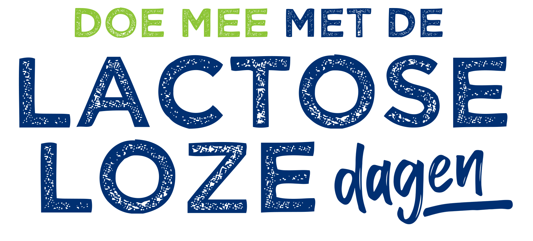 Doe mee met de lactose loze dagen